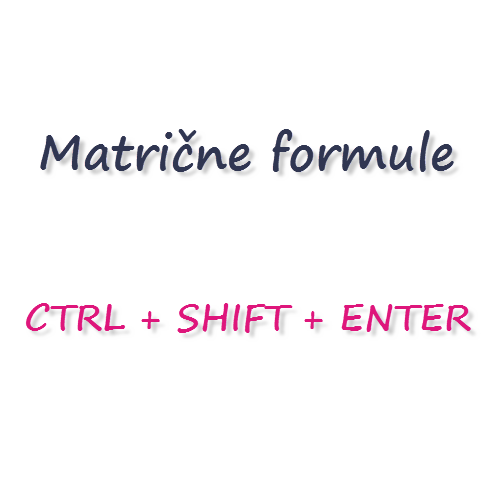 Excel mojstrski - matrične formule